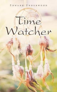 Time Watcher - Edward Underwood