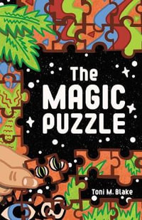 The Magic Puzzle - Toni M. Blake