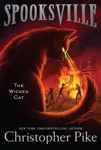 The Wicked Cat : Spooksville - Christopher Pike