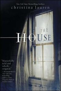 The House - Christina Lauren