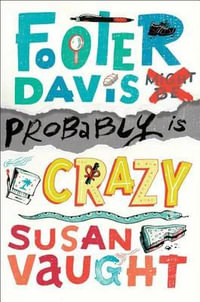 Footer Davis Probably Is Crazy - Susan Vaught