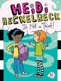 Heidi Heckelbeck Is Not a Thief! : Heidi Heckelbeck - Wanda Coven