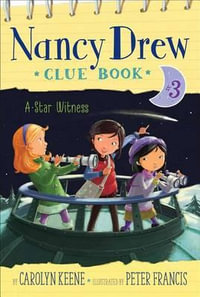 A Star Witness : Nancy Drew Clue Book - Carolyn Keene