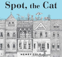 Spot, the Cat - Henry Cole