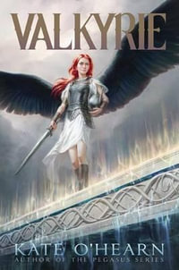 Valkyrie : Valkyrie - Kate O'Hearn