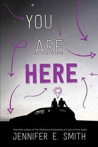 You Are Here - Jennifer E Smith