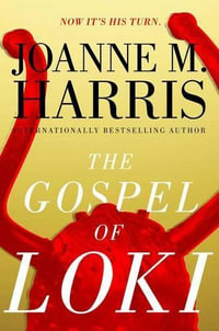 The Gospel of Loki - Joanne M Harris