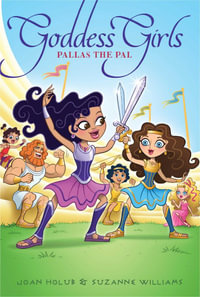 Pallas The Pal : Goddess Girls - Joan Holub