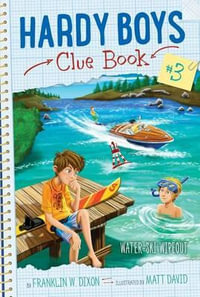 Water-Ski Wipeout : Hardy Boys Clue Book - Franklin W. Dixon