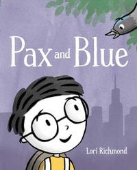 Pax and Blue - Lori Richmond