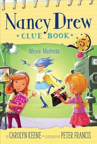 Movie Madness : Nancy Drew Clue Book - Carolyn Keene