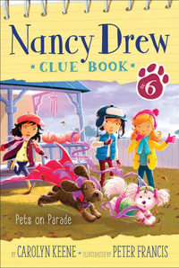 Pets on Parade : Nancy Drew Clue Book - Carolyn Keene