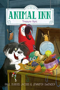 Treasure Hunt : Animal Inn - Paul DuBois Jacobs