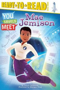 Mae Jemison : Ready-to-Read. Level 3 - Laurie Calkhoven