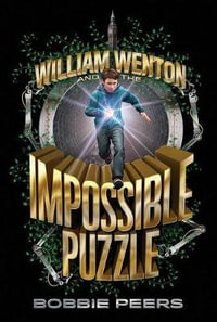 William Wenton and the Impossible Puzzle : William Wenton - Bobbie Peers