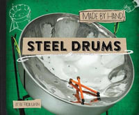 Made by Hand : Steel Drums : Made by Hand - Patricia Lakin