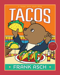 Tacos : Frank Asch Bear Book - Frank Asch