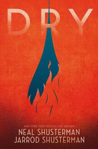 Dry - Neal Shusterman