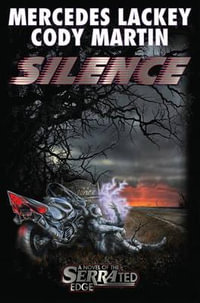 SILENCE : Serrated Edge - MERCEDES LACKEY