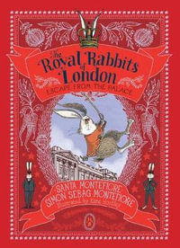 Escape from the Palace : Royal Rabbits of London - Santa Montefiore