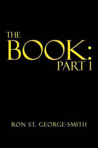 The Book : Part 1 - Ron St George-Smith