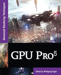 GPU Pro 5 : Advanced Rendering Techniques - Wolfgang Engel