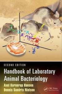 Handbook of Laboratory Animal Bacteriology - Axel Kornerup Hansen