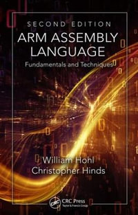 ARM Assembly Language : Fundamentals and Techniques, Second Edition - Christopher  Hinds