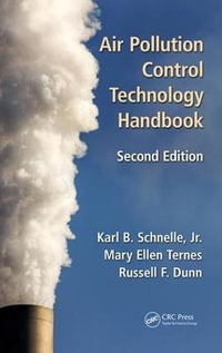 Air Pollution Control Technology Handbook - Karl B. Schnelle, Jr.