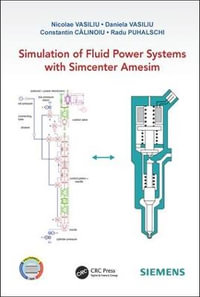 Simulation of Fluid Power Systems with Simcenter Amesim - Nicolae Vasiliu