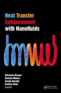 Heat Transfer Enhancement with Nanofluids - Vincenzo Bianco