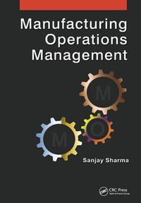 Manufacturing Operations Management - Sanjay Sharma