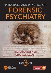 Principles and Practice of Forensic Psychiatry - Richard Rosner