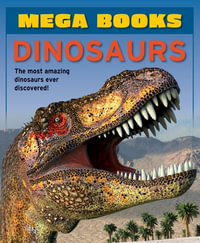 Dinosaurs : Mega Books - Nina Filipek