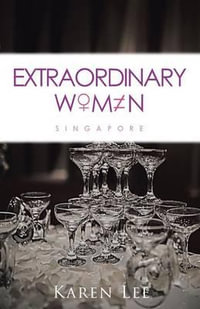 Extraordinary Women - Singapore - Karen Lee