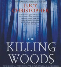 The Killing Woods - Lucy Christopher