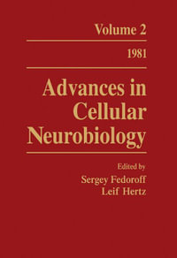 Advances in Cellular Neurobiology : Volume 2 - Sergey Fedoroff