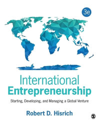 International Entrepreneurship : Starting, Developing, and Managing a Global Venture - Robert D. Hisrich