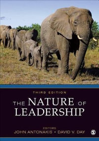 The Nature of Leadership - John Antonakis