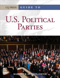 Guide to U.S. Political Parties - Marjorie Randon Hershey