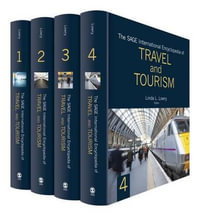 The SAGE International Encyclopedia of Travel and Tourism - Linda L. Lowry