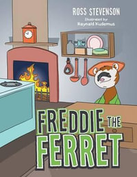 Freddie the Ferret - Ross Stevenson