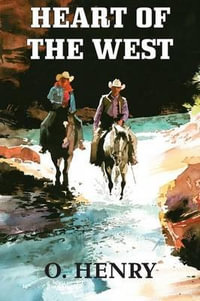 Heart of the West - O. Henry