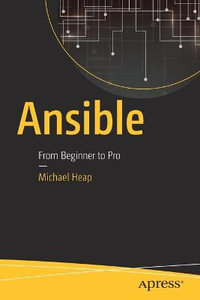 Ansible : From Beginner to Pro - Michael Heap