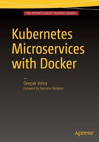 Kubernetes Microservices with Docker - Deepak Vohra