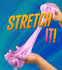 Stretch It! : Heinemann Read and Learn - Tammy Enz