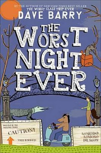 The Worst Night Ever : Worst - Dave Barry