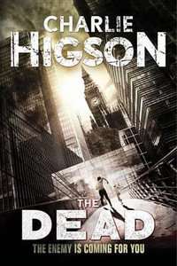 Dead (Revised) : The Enemy - Charlie Higson