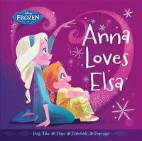 Frozen : Anna Loves Elsa - Brittany Rubiano