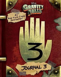 Gravity Falls : Journal 3 - Alex Hirsch